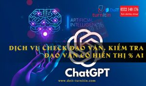 Dịch vụ Check Đạo văn, Kiểm tra Đạo văn có hiển thị % AI [Update 2023]